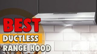 Best Ductless Range Hood in 2022 – An Exclusive Guide from Expert [upl. by Alston64]