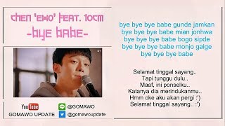 Easy Lyric CHEN EXO feat 10cm  BYE BABE by GOMAWO Indo Sub [upl. by Martynne]