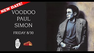 Voodoo Paul Simon 8302024 [upl. by Eive]