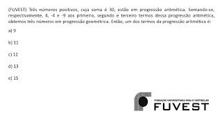 MATEMÁTICA  FUVEST Exercício Resolvido 029 [upl. by Gardel]