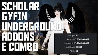 BDO  Scholar  Gyfin underground  ADDONS AND COMBO  LAZY GRIND 2024 [upl. by Conrade]