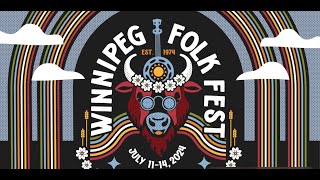 Winnipeg Folk Festival 2024 Lineup [upl. by Bainter]