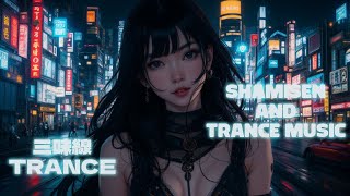 Shamisen and Trance Music  三味線  Music for Studying  作業用BGM [upl. by Krefetz]