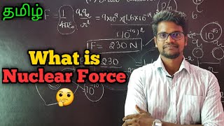 WhatIsNuclearForcePhysics 12TamilMuruga MP [upl. by Rozanna]