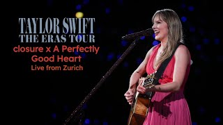 Taylor Swift  closure x A Perfectly Good Heart The Eras Tour Zurich Night 2 2024 [upl. by Marinelli]