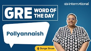 Pollyannaish meaning  GRE Word List  GRE Vocabulary Word  GRE Vocab Word of the Day Durga Sircar [upl. by Buffo684]