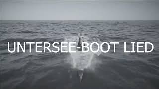 Untersee Boot Lied [upl. by Jermayne]