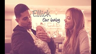 Ellick  Our baby [upl. by Witty]