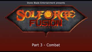 Introduction to SolForge Fusion  Part 3 Combat [upl. by Rodd116]