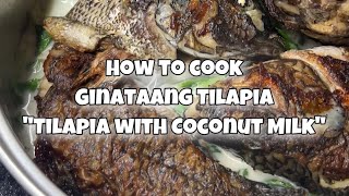 How to Cook Ginataang Tilapia with Mustasa ft my daughter’s first time cooking this 🥬🐟🥰 [upl. by Maibach354]