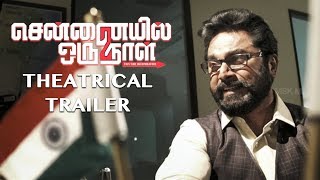 Chennaiyil Oru Naal  2 Trailer  Sarath Kumar  Suhasini Maniratnam  Napoleon [upl. by Egamlat]