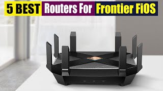 Best Routers for Frontier FiOS On 2024 [upl. by Ettezus]