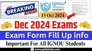 Breaking News IGNOU Exam Form Fill Up Online 2024 Last Date  Big Changes in DEC 2024 Exam Form [upl. by Llenrod]