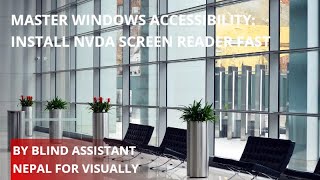 How to download and install NVDA screen reader on windows 1011 for visually impaired [upl. by Orpha]