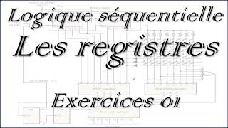 logique séquentielle registre à décalage exercice corrigé 01 [upl. by Raynah275]