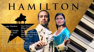 Hamilton  15 hours of calm piano ♪ [upl. by Quennie]