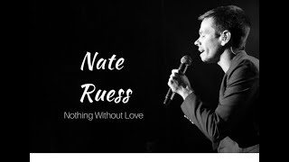 1 Nate Ruess  Nothing Without Love Spotify Session [upl. by Aer]