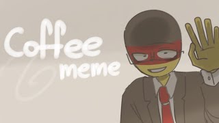 Coffee meme☕  Countryhumans Weimar🇩🇪 [upl. by Sharline]