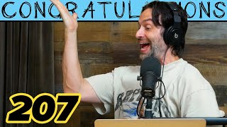 SWhat Thats Like 207  Congratulations Podcast with Chris DElia [upl. by Anotyad50]