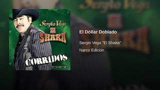 Sergio Vega  El Dollar Doblado [upl. by Anegal907]