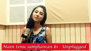 Main tenu samjhawan ki Cover by Suprabha KV  Unplugged  Humpty Sharma Ki Dulhania [upl. by Uund248]