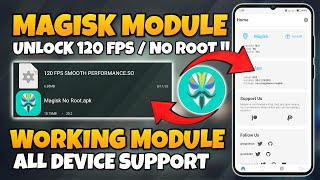 Magisk Module No Root  Enable 120 FPS  Unlock 120 FPS any Android No Root [upl. by Oilenroc]