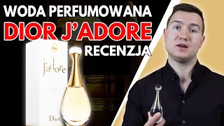 Woda perfumowana DIOR JADORE  Recenzje damskich perfum I Perfumowe ABC [upl. by Fitzpatrick819]