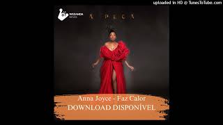 Anna Joyce – Faz Calor [upl. by Ameerak]