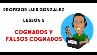 COGNADOS Y FALSOS COGNADOS  CLASES DE INGLÉS 5 [upl. by Erlin182]