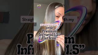 Hair Straightening Routine with the CROC® Official Infrared Flat Iron hairtutorial haircare [upl. by Ileyan]