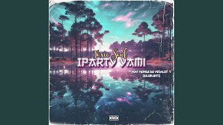 Iparty Yami [upl. by Norwood]