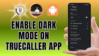 How to Enable the Dark Mode on the Truecaller App [upl. by Hugibert]