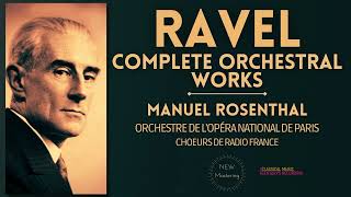 Ravel  Complete Orchestral Works Bolero   New mastering Centurys record Manuel Rosenthal [upl. by Just372]