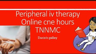 peripheral iv therapy cne hours for TNNMC online cne for tamilnadu nurses and midwives Council [upl. by Hendrik921]