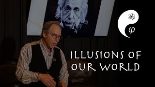 Lawrence Krauss  Illusion 2 The World as Illusion  Scientifically Informed Philosophy S1E2 [upl. by Arahk]