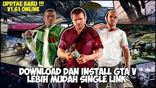 DOWNLOAD DAN INSTALL GTA V NEW UPDATE 161 PALING MUDAH DAN TDAK RIBET [upl. by Compton]