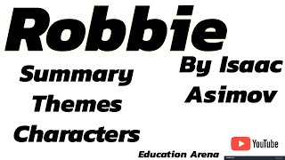 Robbie By Isaac Asimov Summary Themes Characters Explanation In Urdu Fantasy [upl. by Farhsa]