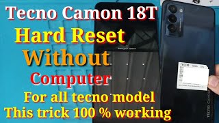 Tecno Camon 18T Hard Reset  Tecno Camon 18T Password Unlock  Tecno Camon Camon 18T Pattern Unlock [upl. by Acassej249]