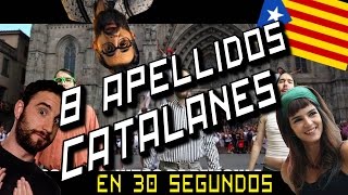 8 APELLIDOS CATALANES EN 30 SEGUNDOS [upl. by Laurena257]