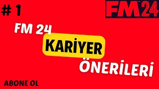 FM 24 Kariyer Önerileri 1 [upl. by Orgel]