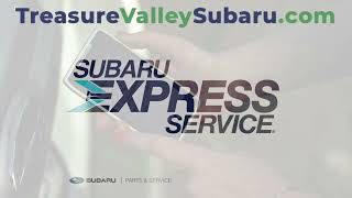 Treasure Valley Subaru Service Express [upl. by Martsen]