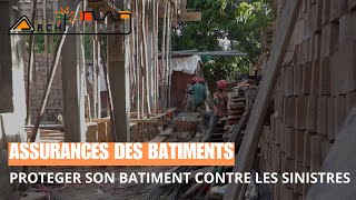 ARCHICULTURE  ASSURANCES DES BATIMENTS  Protéger son bâtiment contre les sinistres 2 reportages [upl. by Robinia]