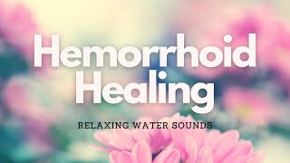 ❉ Heal Hemorrhoids  Optimal Digestive System  Powerful Rife Frequencies  Relaxing Water Sounds [upl. by Nor]