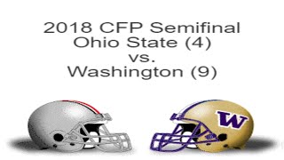 Game 9  2018 College Football 12Team Playoff Simulation NCAA 14  Ohio State vs Washington [upl. by Aven]