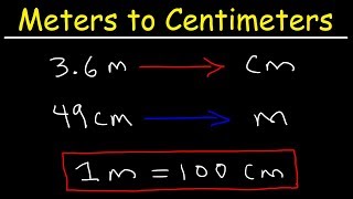 How To Convert From Meters to Centimeters and Centimeters to Meters [upl. by Gabrielli]