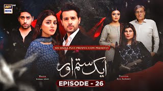 Aik Sitam Aur Episode 26 English Subtitles ARY Digital Drama [upl. by Egide]