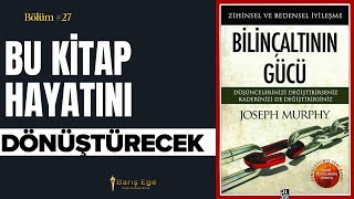 Kitap Özeti Bilinçaltının Gücü [upl. by Ztnaj]