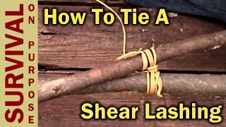 How To Tie A Shear Lashing  Boy Scout Requirements [upl. by Beaufert]