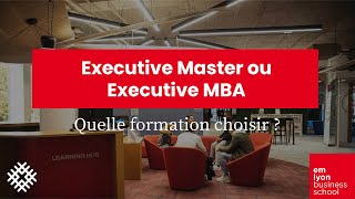 Exec Master Exec MBA  quelle formation et comment choisir [upl. by Jory]