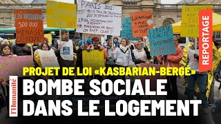 Logement Le cri dalarme des associations contre le projet de loi «KasbarianBergé» [upl. by Zel]